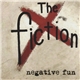 The Fiction - Negative Fun